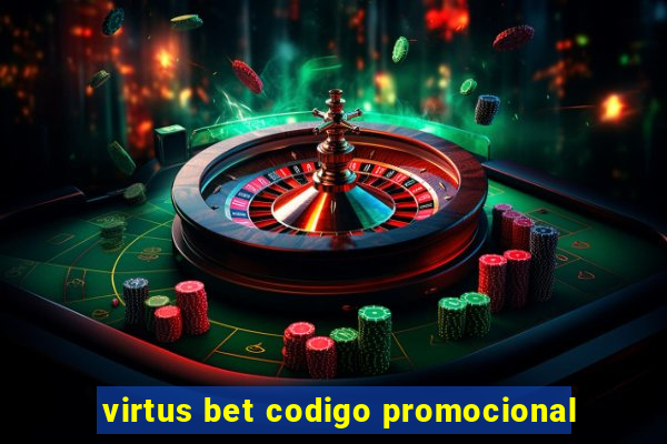 virtus bet codigo promocional